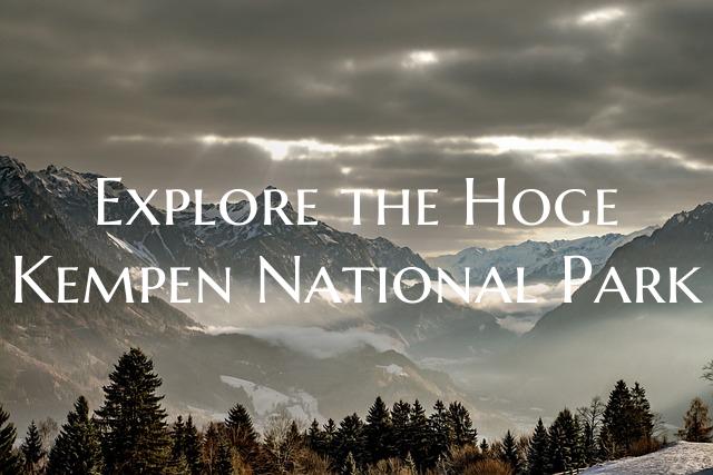 Explore the Hoge Kempen National Park