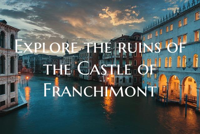 Explore the ruins of the Castle of Franchimont