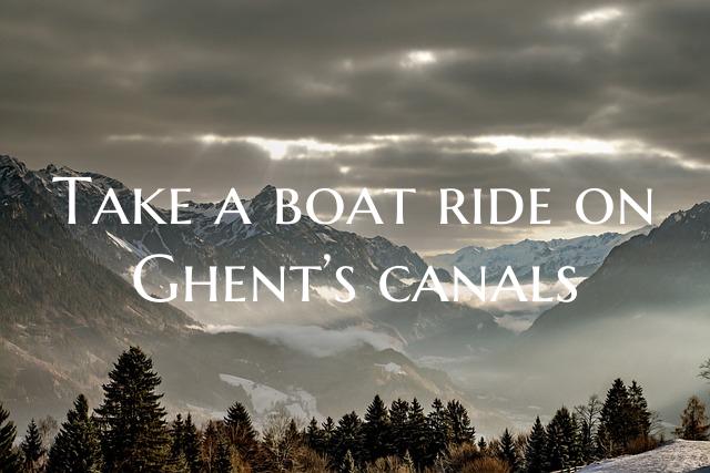 Take a boat ride on Ghent’s canals