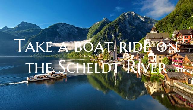 Take a boat ride on the Scheldt River