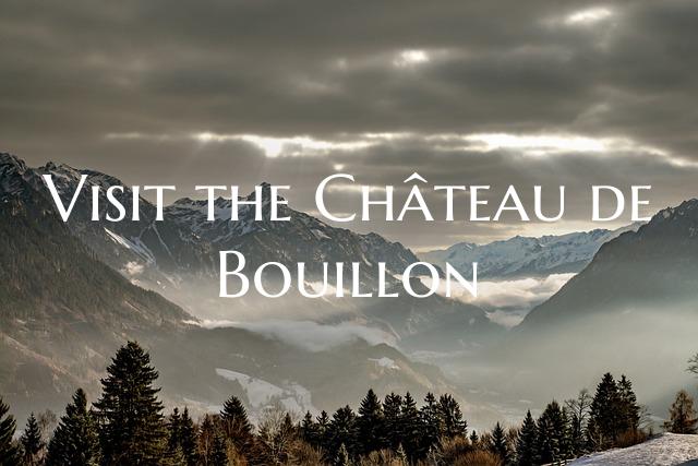 Visit the Château de Bouillon