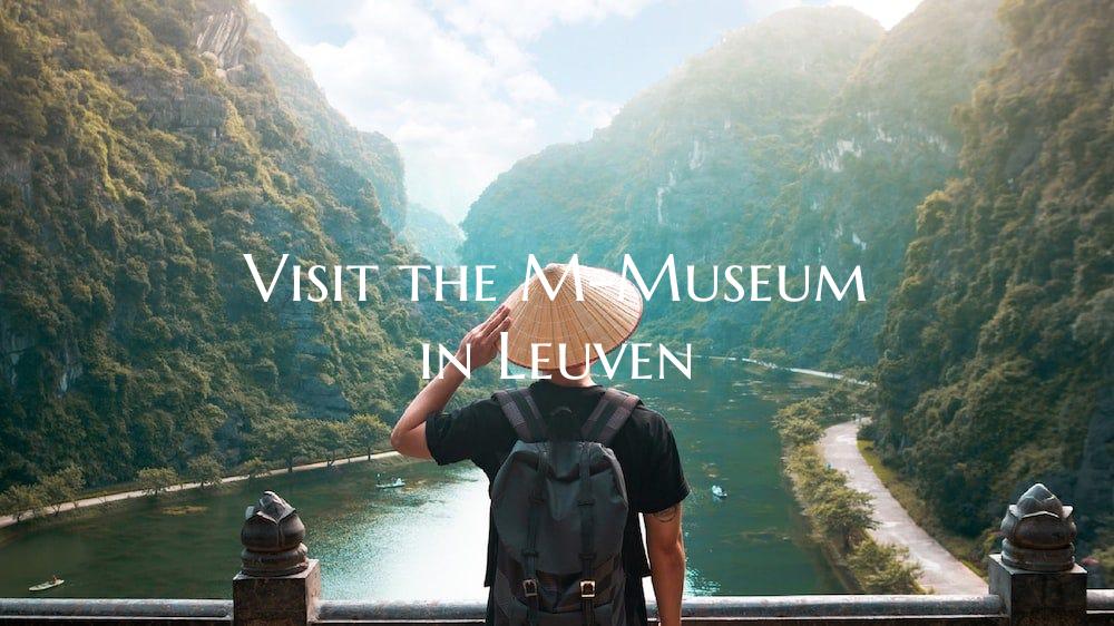 Visit the M-Museum in Leuven